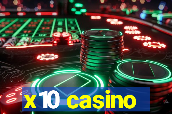 x10 casino